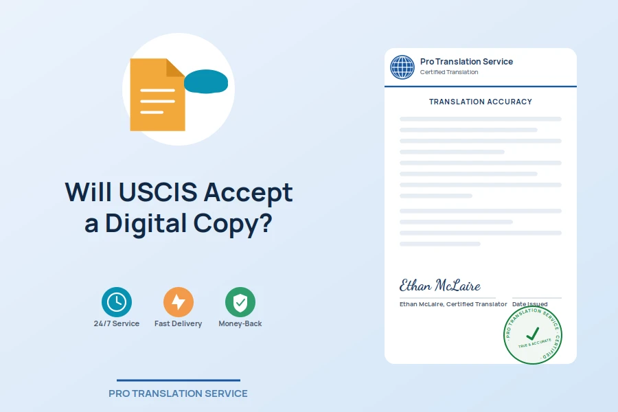 Will USCIS Accept a Digital Copy?